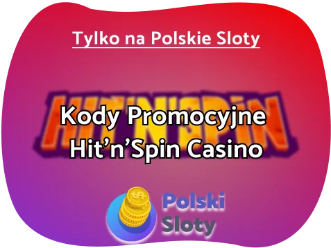 HitnSpin kod promocyjny 2025