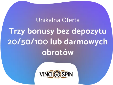 VinciSpin bonus bez depozytu
